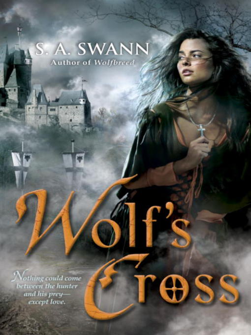 Title details for Wolf's Cross by S. A. Swann - Available